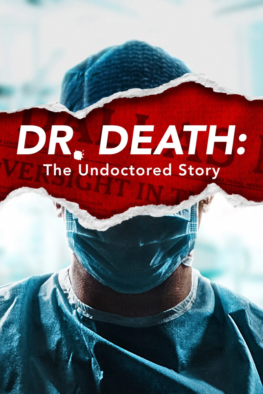 Bác Sĩ Tử Thần (Dr. Death: The Undoctored Story) [2021]