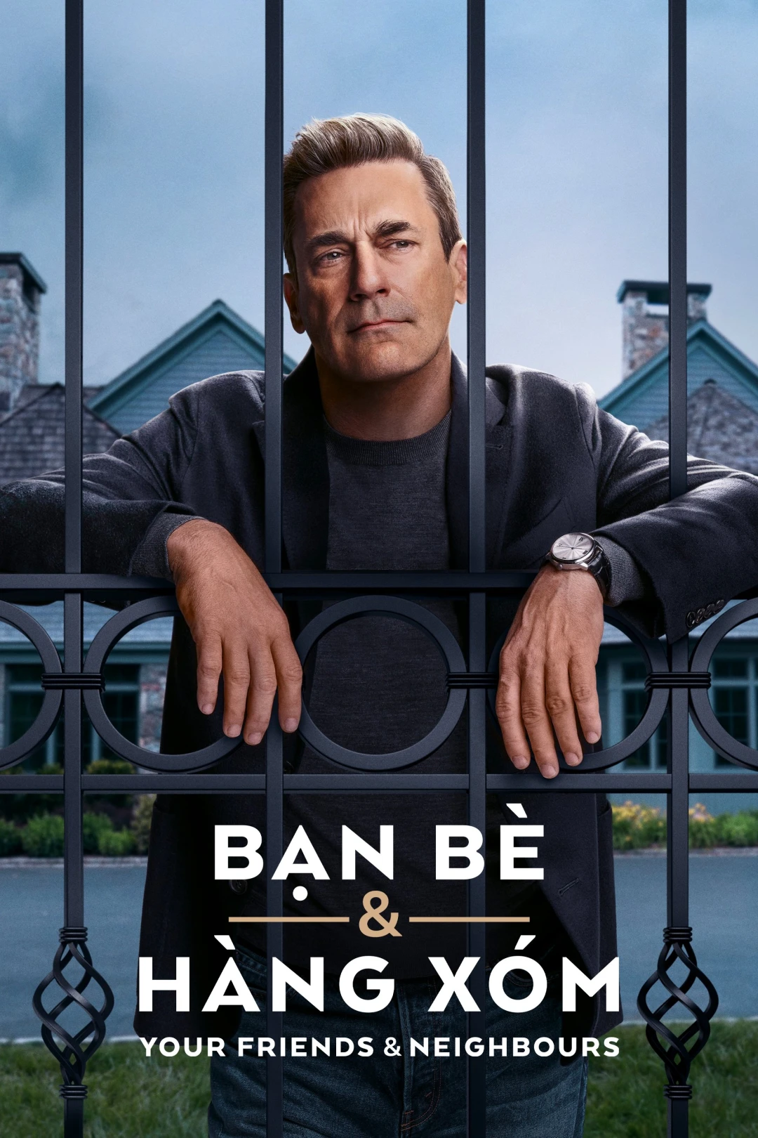Bạn Bè & Hàng Xóm (Your Friends & Neighbors) [2025]