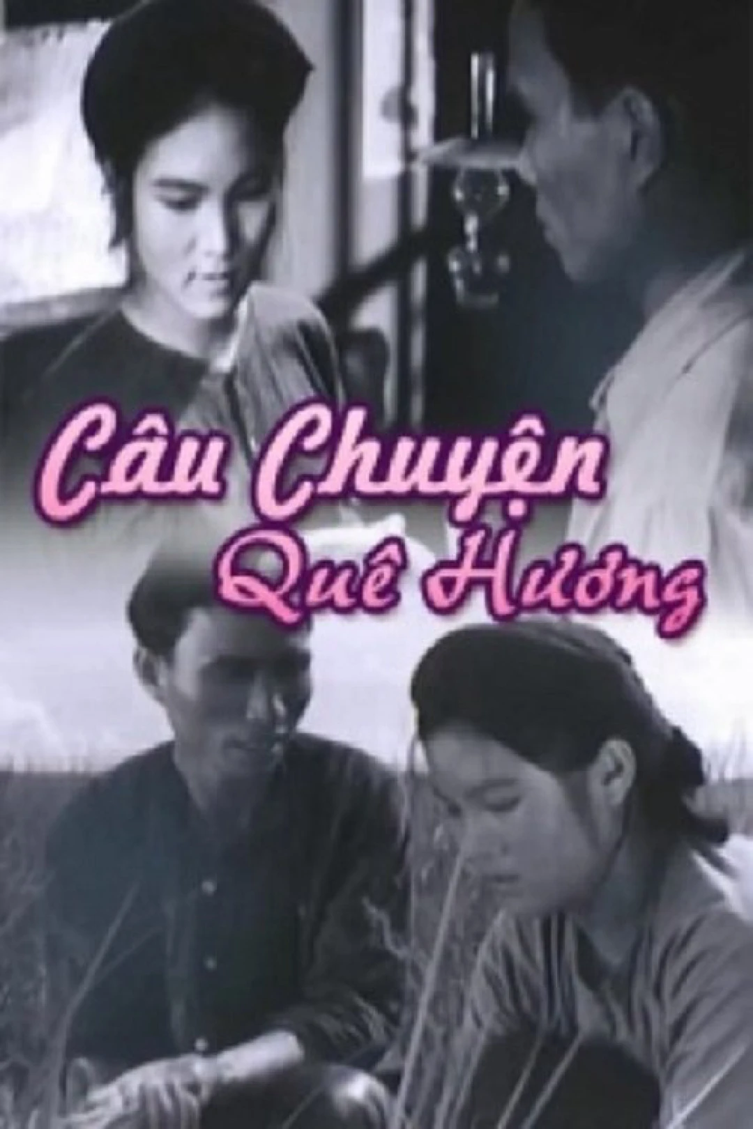 Câu Chuyện Quê Hương (Câu Chuyện Quê Hương) [1963]