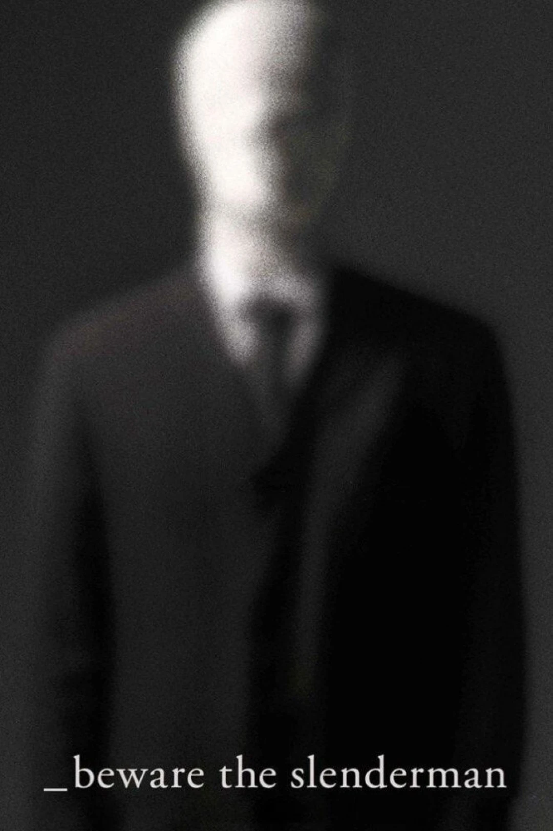 Coi Chừng Slenderman (Beware the Slenderman) [2016]
