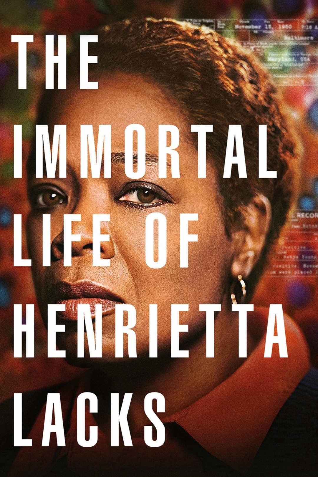 Cuộc Đời Bất Tử Của Henrietta Lacks (The Immortal Life of Henrietta Lacks) [2017]