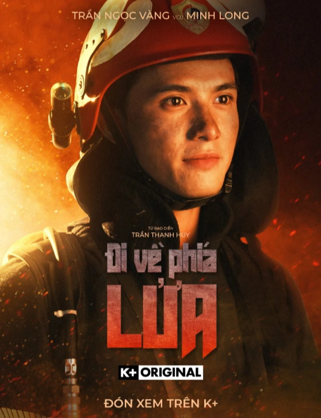 Đi Về Phía Lửa (Tears On Fire) [2024]