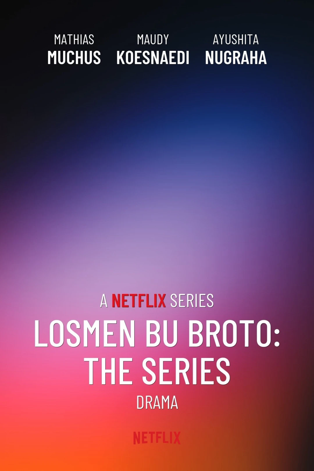 Khách Sạn Của Bà Broto (Losmen Bu Broto: The Series) [2025]