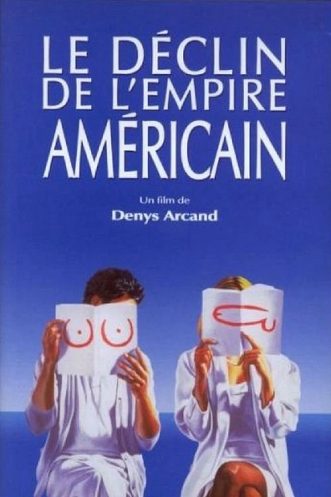 Le Déclin của đế chế Mỹ (The Decline of the American Empire) [1986]