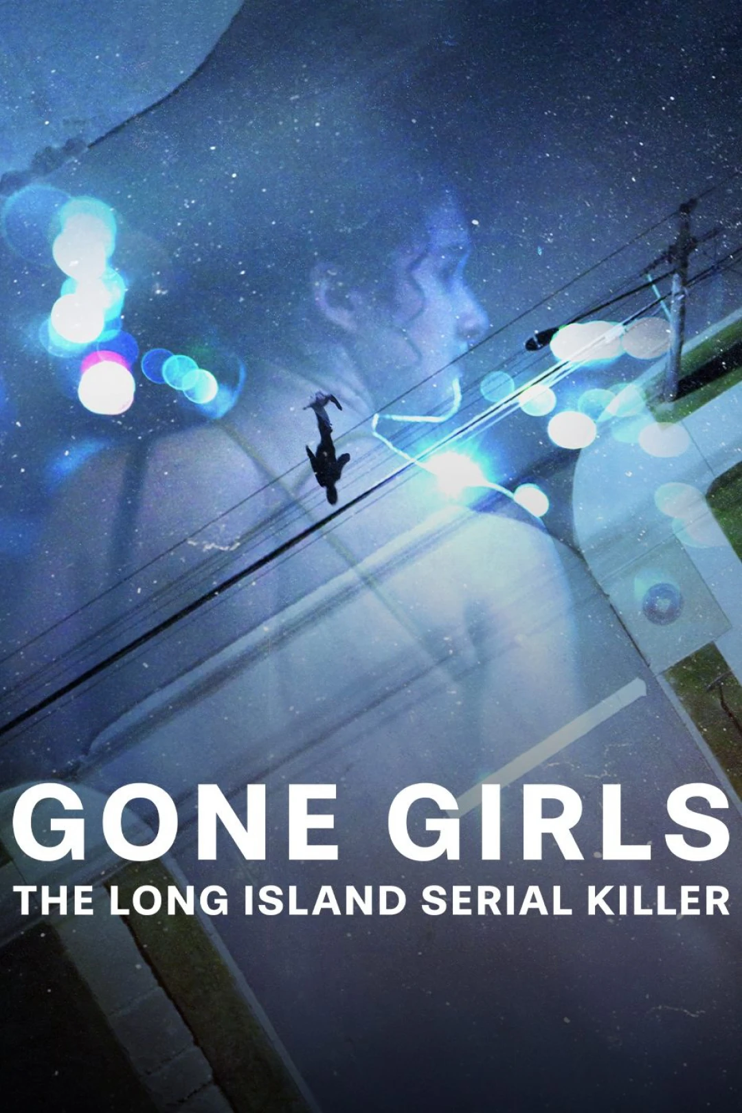 Những cô gái mất tích: Sát nhân hàng loạt ở Long Island (Gone Girls: The Long Island Serial Killer) [2025]