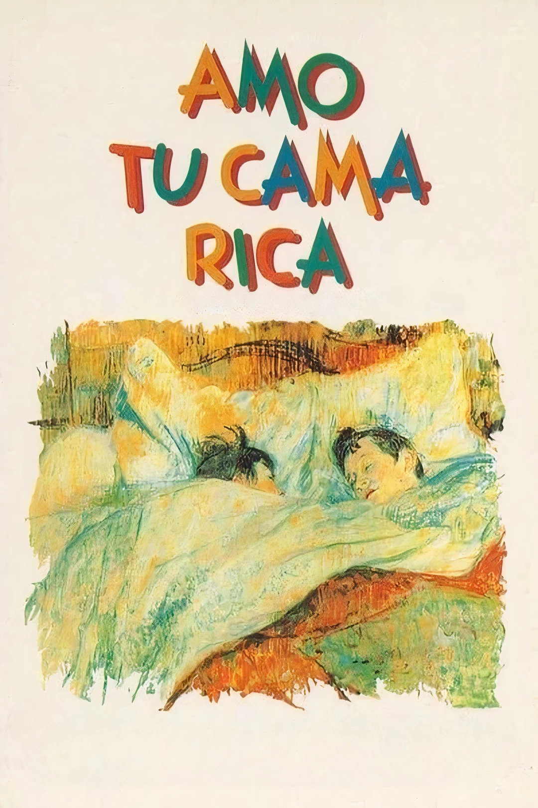 Tôi yêu chiếc giường sang trọng của bạn (Amo tu cama rica) [1992]