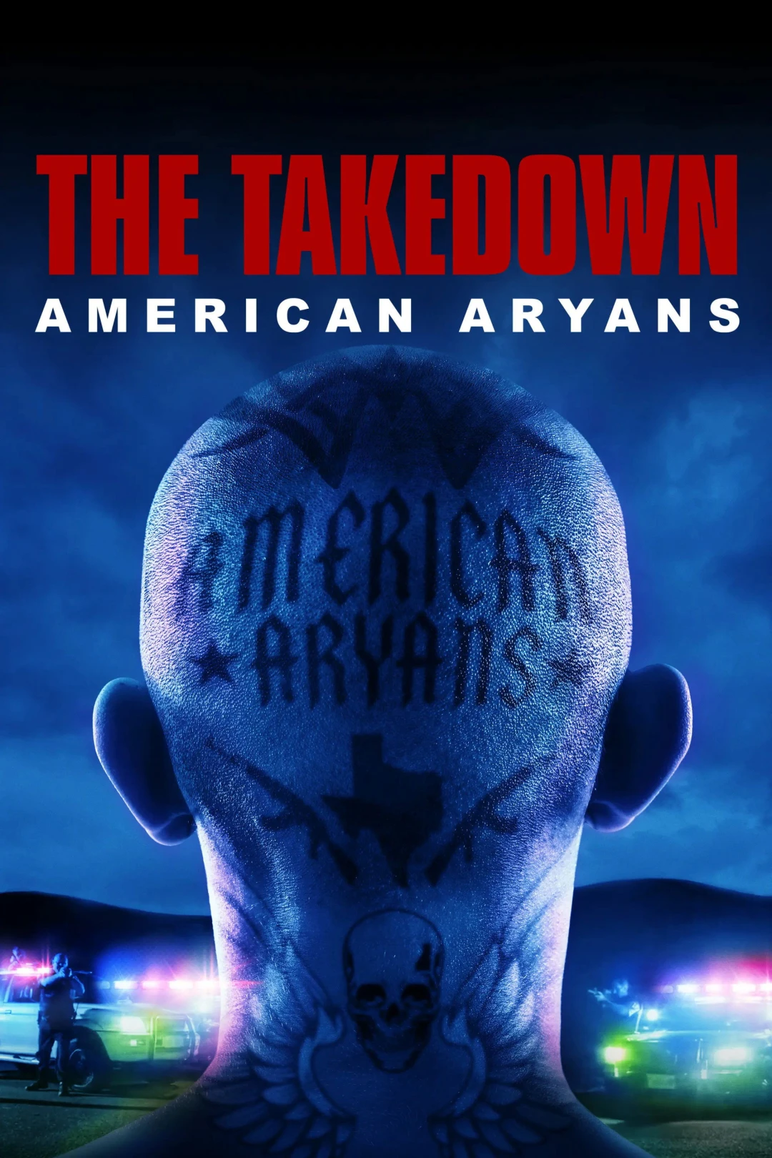 Truy Quét Băng Đảng Da Trắng Mỹ (The Takedown: American Aryans (Season 1)) [2025]